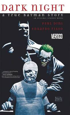 Book cover for Dark Night A True Batman Story