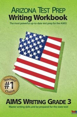 Cover of Arizona Test Prep Writing Workbook Aims Writing Grade 3