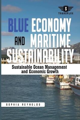 Cover of Blue Economy and Maritime Sustainability