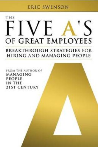 Cover of The Five A's of Great Employees