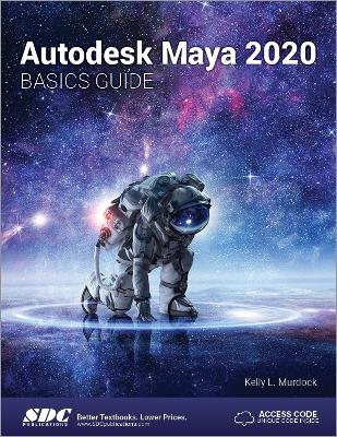 Book cover for Autodesk Maya 2020 Basics Guide