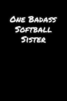 Book cover for One Badass Softball Sister