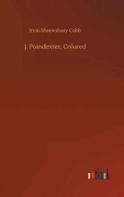 Book cover for J. Poindexter, Colored