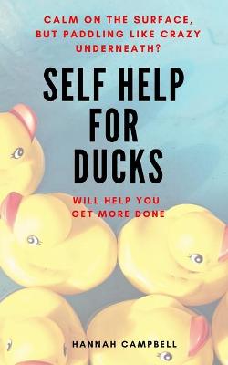 Book cover for Self Help For Ducks