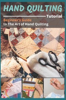 Book cover for Hand Quilting Tutorial