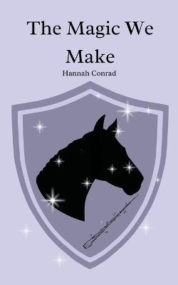 Book cover for The Magic We Make