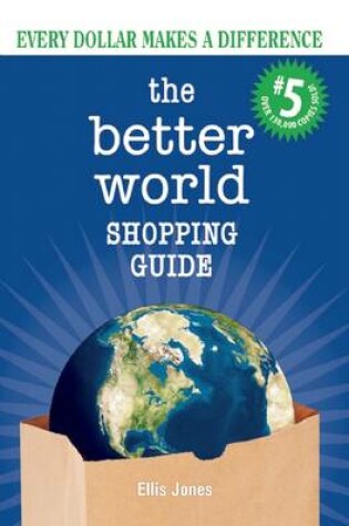 Cover of The Better World Shopping Guide: 5th Edition