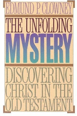 Cover of The Unfolding Mystery