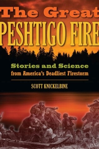 Cover of The Great Peshtigo Fire