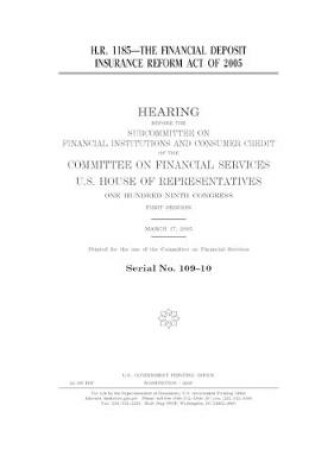 Cover of H.R. 1185--the Financial Deposit Insurance Reform Act of 2005