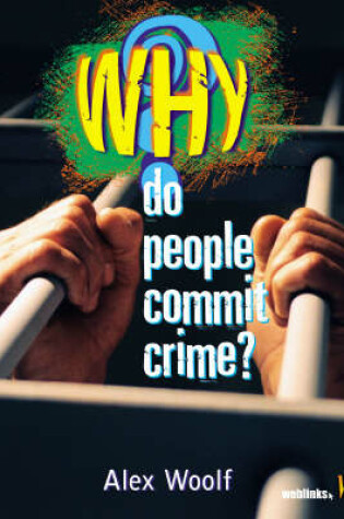 Cover of Why Do People Commit Crime?