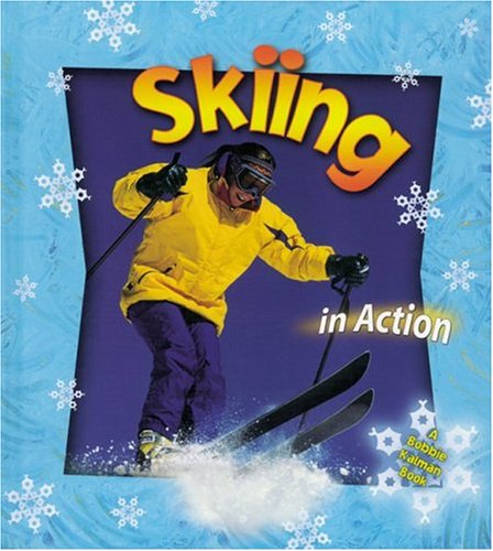 Cover of Skiing in Action