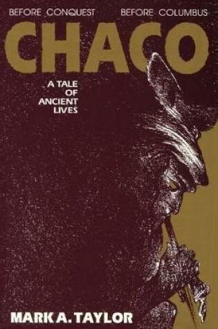 Cover of Chaco, A Tale of Ancient Lives