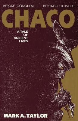 Book cover for Chaco, A Tale of Ancient Lives