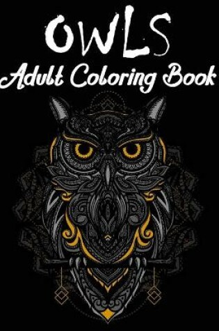 Cover of Owls adult coloring book