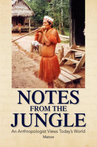 Cover of Notes from the Jungle