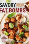 Book cover for Savory Fat Bombs