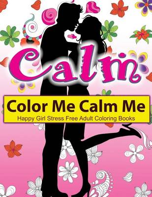 Book cover for Color Me Calm Me