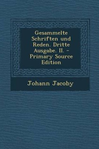 Cover of Gesammelte Schriften Und Reden. Dritte Ausgabe. II.