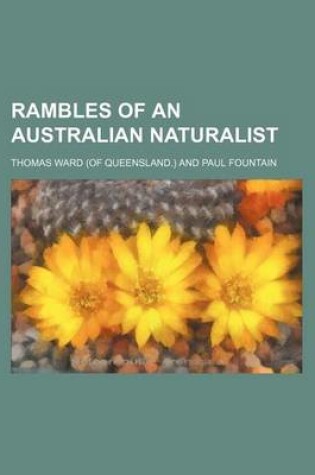 Cover of Rambles of an Australian Naturalist