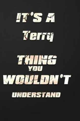 Cover of It's a Terry Thing You Wouldn't Understand