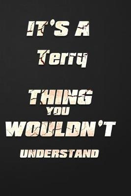 Book cover for It's a Terry Thing You Wouldn't Understand