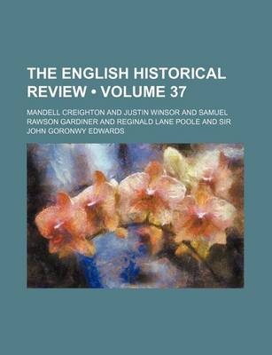 Book cover for The English Historical Review (Volume 37)