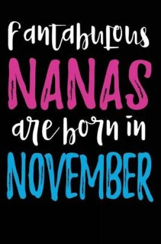 Cover of Fantabulous Nanas Are Born In November
