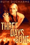 Book cover for Three Days Gone