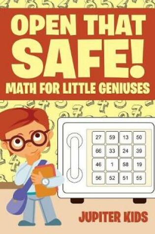 Cover of Open that Safe! Math for Little Geniuses
