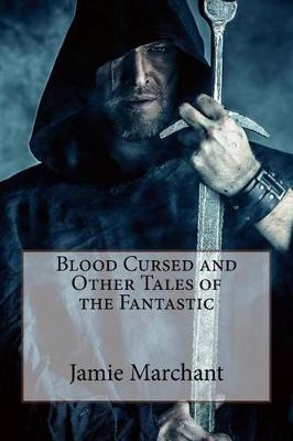 Book cover for Blood Cursed and Other Tales of the Fantastic