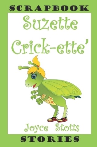 Cover of Suzette Crick-ette'