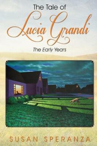Cover of The Tale of Lucia Grandi