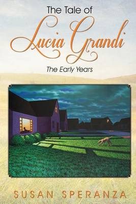 Book cover for The Tale of Lucia Grandi
