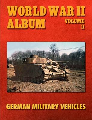 Book cover for World War II Album Volume 11: German Fighting Vehicles