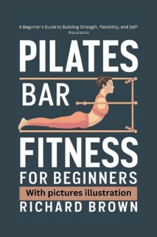 Cover of pilates bar fitness for beginners