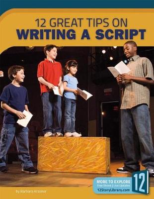 Book cover for 12 Great Tips on Writing a Script