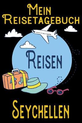 Book cover for Mein Reisetagebuch Seychellen
