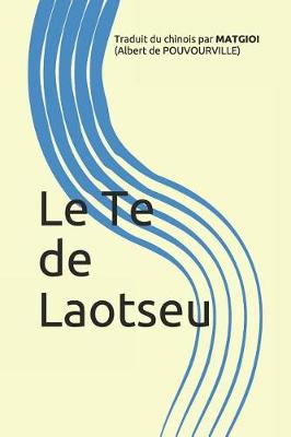 Book cover for Le Te de Laotseu