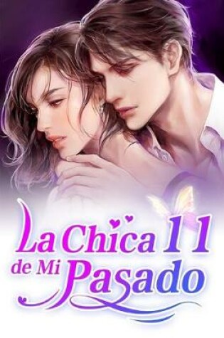 Cover of La Chica de Mi Pasado 11