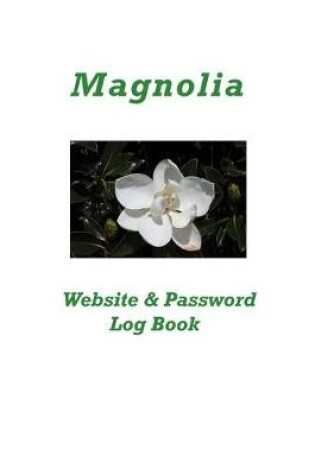 Cover of Magnolia Website & Password Logbook