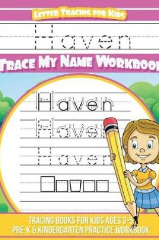 Cover of Haven Letter Tracing for Kids Trace my Name Workbook