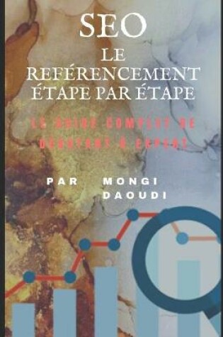 Cover of Seo Le Referencement Etape Par Etape