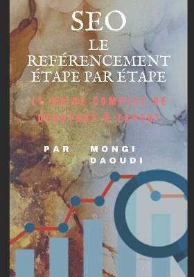 Book cover for Seo Le Referencement Etape Par Etape