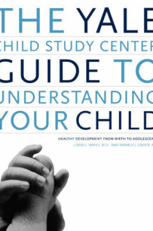 Cover of Yale Child Study Center Guide Understand