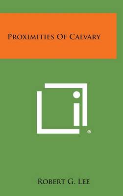 Book cover for Proximities of Calvary