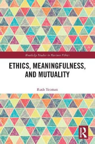 Cover of Ethics, Meaningfulness, and Mutuality