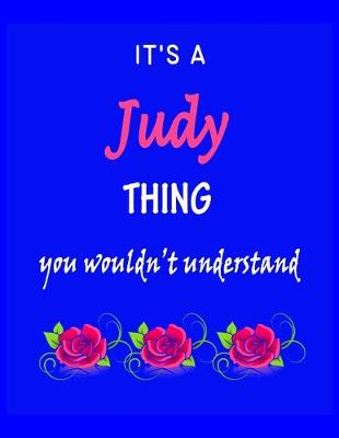 Book cover for It's A Judy Thing You Wouldn't Understand