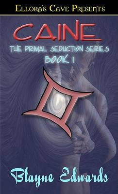 Book cover for Primal Seduction - Caine