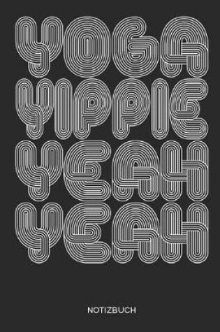 Cover of Yoga Yippie Yeah Yeah Notizbuch